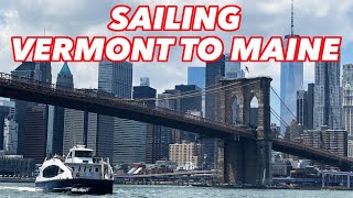 From Vermont to Maine: Our Epic Sailing Journey