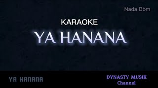 YA HANANA Puja Syarma Karaoke 1 Nada Bbm