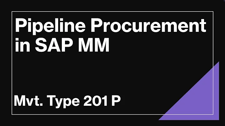 Pipeline Procurement Process in SAP MM