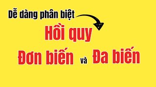 Dễ dàng phân biệt Hồi quy đơn biến và đa biến | TS.BS.Vũ Duy Kiên