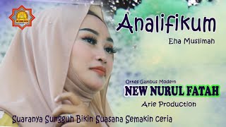 Wouuu Suaranya Ternyata Bikin Undangan Terkesima | ANALIFIKUM | EHA MUSLIMAH | New Nurul Fatah