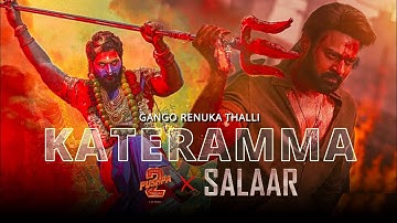 Salaar Kateramma X GangoRenukaaThalli | Pushpa 2 | Fight Edit