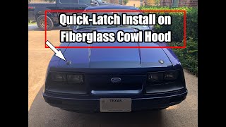 Foxbody  QuickLatch Hood Pin Install on Fiberglass Cowl Hood