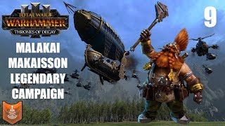 Total War: Warhammer 3: Thrones of Decay - Malakai Makaisson Legendary Campaign #9