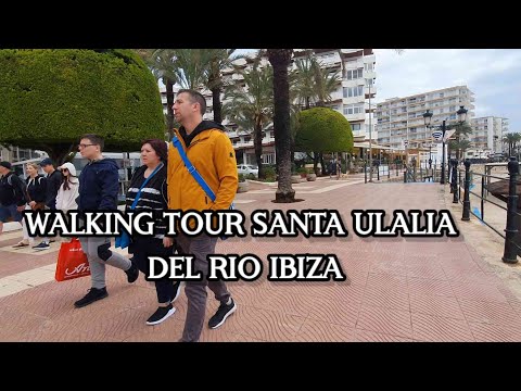 WALKING TOUR SANTA ULALIA DEL RIO IBIZA SPAIN | UPDATE 2022