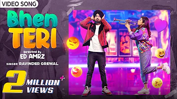 Bhen Teri - Video Song | Ravinder Grewal | Bhumika Sharma | DJ Duster | Punjabi Dance Songs | FFR