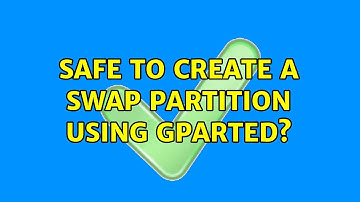 Ubuntu: Safe to create a swap partition using GParted?