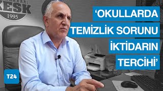 Okullardaki Temizlik Sorununa Tepki Gösteren Eğitim Sen Başkanı: Halk Sağlığı Sorununa Dönüşecek