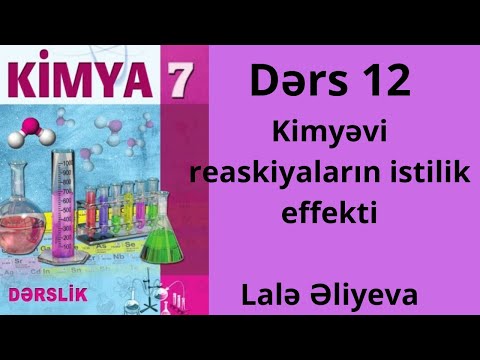 Kimya 7-ci sinif. Kimyəvi reaksiyaların istilik effekti. Əliyeva Lalə #kimya #kimyadərsi