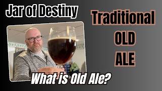 Old Ale Recipe and Tasting - Homebrew Jar of Destiny Challenge