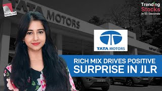 Tata Motors: Rich Mix Drives Positive Surprise in JLR | Tata Motors Quarterly Results | Share  Price