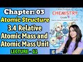 Relative Atomic Mass & Atomic Mass Unit | Unit 3 Atomic Structure | Class 9 Chem Federal New 2025