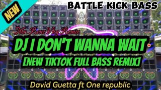 DJ AKU TAK MAU TUNGGU [NEW TIKTOK FULL BASS REMIX] BATTLE KICK BASS | David Guetta ft Satu republik