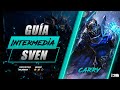 SVEN ►UNA BUILD CON CETRAZO!!! CUIDADO, MUCHO CRITERIO !!!  l Guía Intermedia