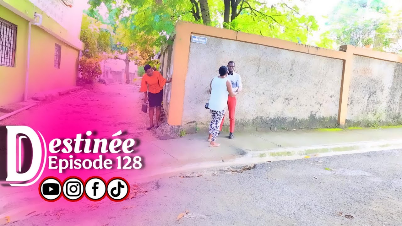 DESTINÉE EPISODE  128 FEUILLETON ÉVANGELIQUE HAITIEN 2025(Edeline sanble pran tlf nan nan men papi😄