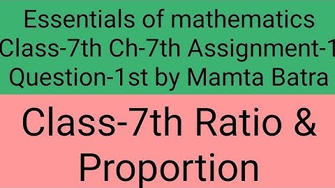 Essentials of mathematics Class-7th Ch-7th Assi-1st Question-1st by Mamta Batra #mathsclass7