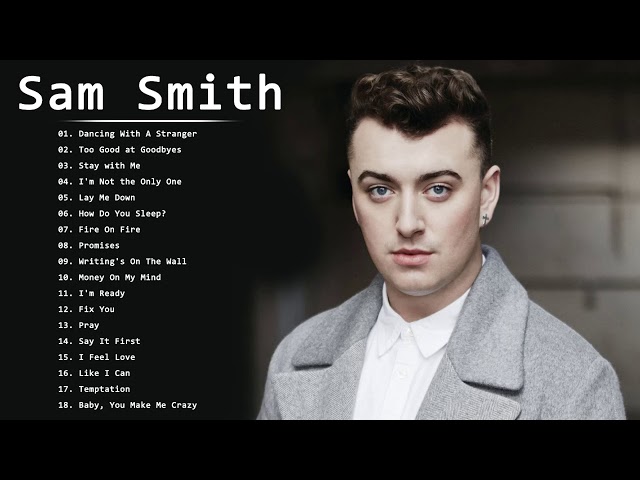 Sam Smith Grandes Exitos 2020 - Sam Smith Sus Mejores Canciones - Sam Smith Mix class=