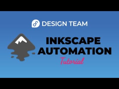 Inkscape Automation Tutorial from the Fedora Design Team