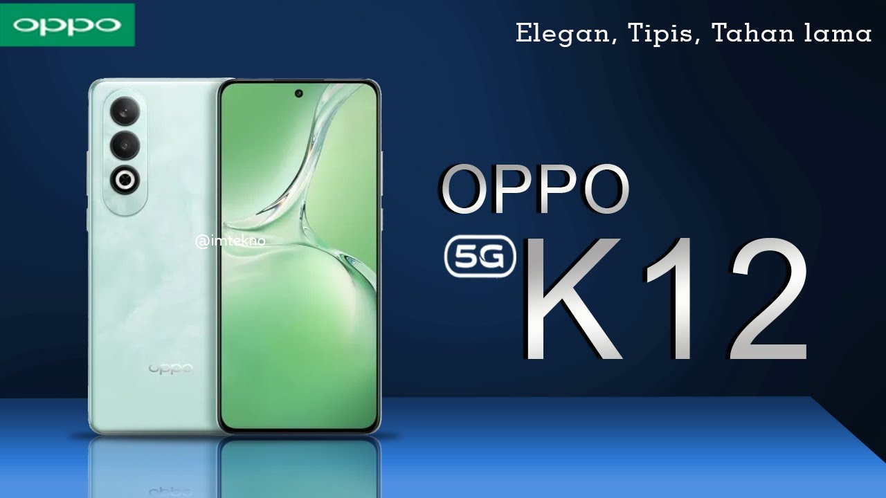 OPPO K12 5G INDONESIA REVIEW HARGA DAN SPESIFIKASI BARU 2024 YouTube oppo-k12-5g-indonesia-review-harga-dan-spesifikasi-baru-2024-youtube