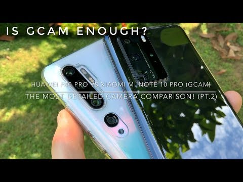 Huawei P40 Pro VS Xiaomi Mi Note 10 Pro (GCAM) | THE MOST DETAILED CAMERA COMPARISON PT.2