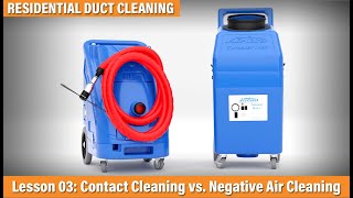 Contact Cleaning vs Negative Air Cleaning: How to Choose the Best Method for Your Duct Cleaning