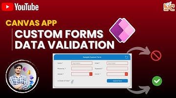 🚀Custom form Data Validation in Canvas App PowerApps