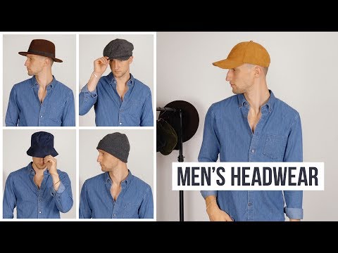 My Favorite Headwear for Fall 2019 | Men’s Hats, Beanies, Fedoras, and
