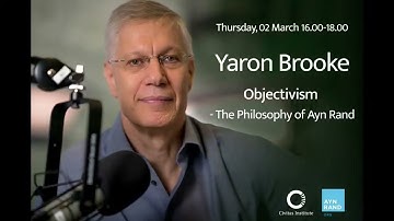 Introduction to Objectivism, The Philosophy of Ayn Rand | Yaron Lectures Live
