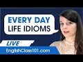 Most Common English Idioms (Easy to Use in Daily Conversations)