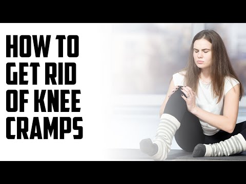 How to get rid of knee cramps | A Episode 70