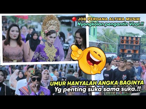 JOB PERDANA ALTIKA MUSIK LIVE BARABALI .!! NYONGKOLAN PENGANTIN VIRAL LOMBOK