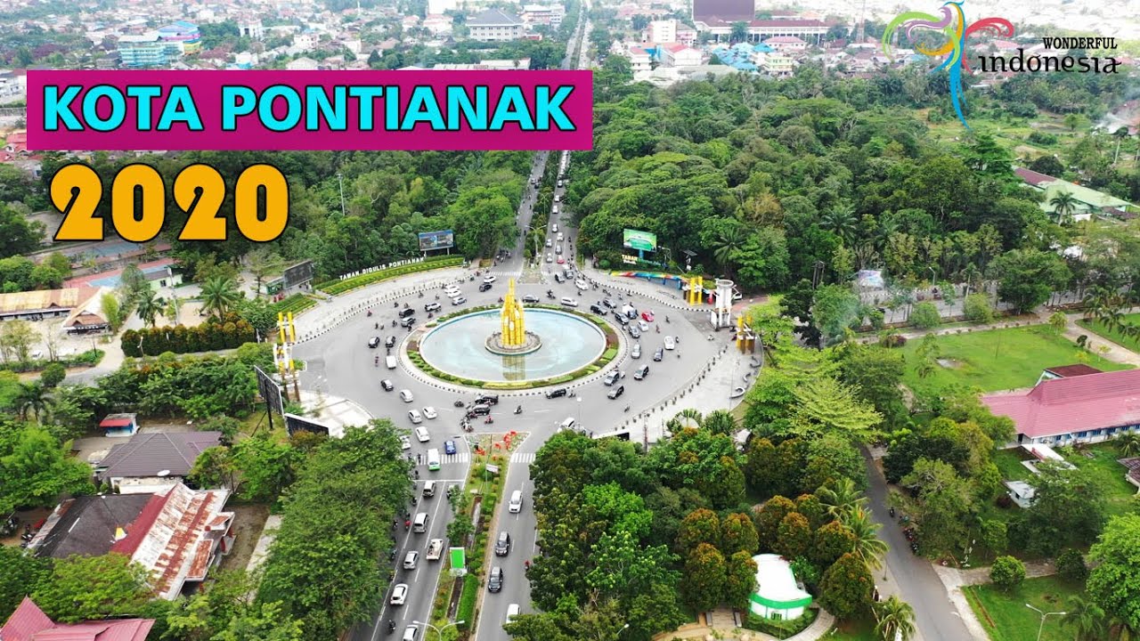  PONTIANAK  2022 SEMAKIN MAJU II Ibu Kota  Kalimantan  Barat  