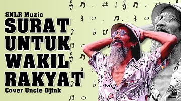 UNCLE DJINK COVER SURAT BUAT WAKIL RAKYAT