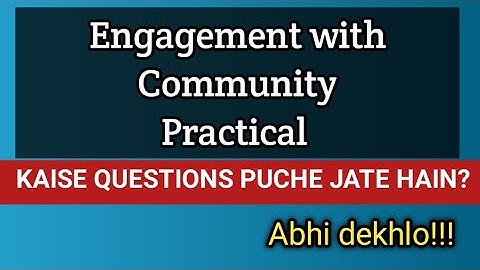 Engagement with community viva questions| B.ed Practical mein kaise questions puche ja skte hain