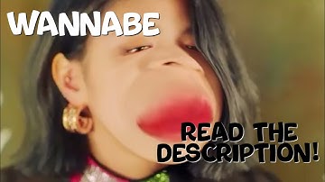 𝕀𝕋ITZY 있지 "워나비"(Wannabe) MV But {Read the Description} || Yadom Nation🍒