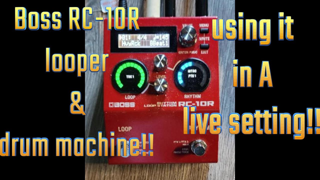 Boss RC 10R drum machine and looper in action!! live setting!!