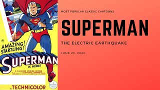 Superman - Electric Earthquake : The Most Popular Classic Cartoons