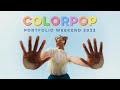 COLORPOP PORTFOLIO WEEKEND 2022