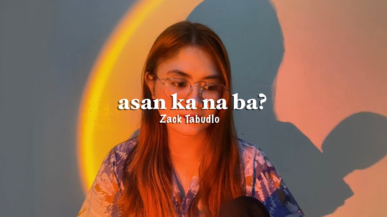 Ayradel - Asan Ka Na Ba? (Girl Version) - YouTube