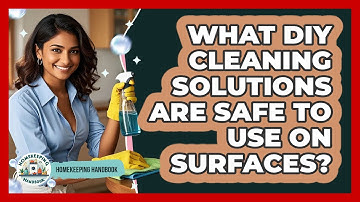 What DIY Cleaning Solutions Are Safe To Use On Surfaces? - Homekeeping Handbook