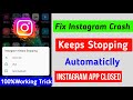 instagram keeps stopping problem| instagram crash problem today| instagram not opening|bug instagram