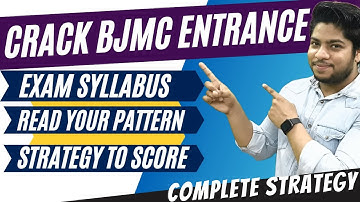 How to prepare BJMC Entrance exam Syllabus Pattern Complete strategy 🔥