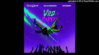 Krizbeatz Ft. Bella Shmurda & Rayvanny - Wild Party (Official Audio)