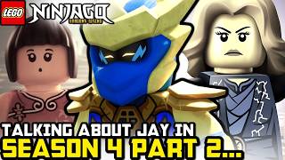 We NEED to Talk About Jay in Part 2... ⚡ Ninjago Dragons Rising Season 4 Part 2 Discussion!