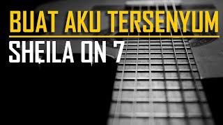 Sheila On 7 - Buat Aku Tersenyum (Karaoke dan Chord)