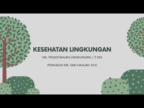 KESEHATAN LINGKUNGAN | MATA KULIAH PENGETAHUAN LINGKUNGAN