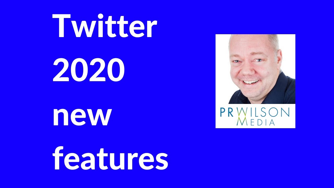 Twitter 2020 new features