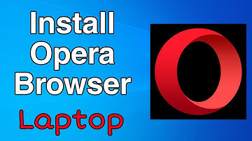 How to install opera browser in windows 10