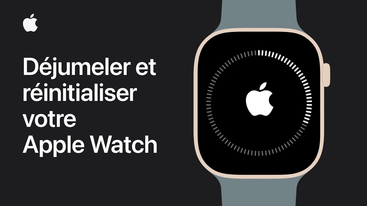 Déjumeler et réinitialiser votre Apple Watch | Assistance Apple