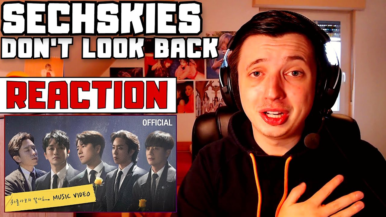 POETIC GOODBYE (💛[MV] 뒤돌아보지 말아요 Don’t Look Back Music Video | 젝스키스 Sechskies | REACTION)